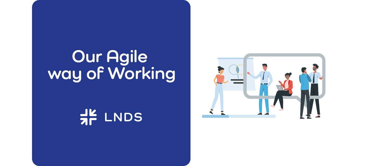 Working SAFe at LNDS: Our Agile way of working
