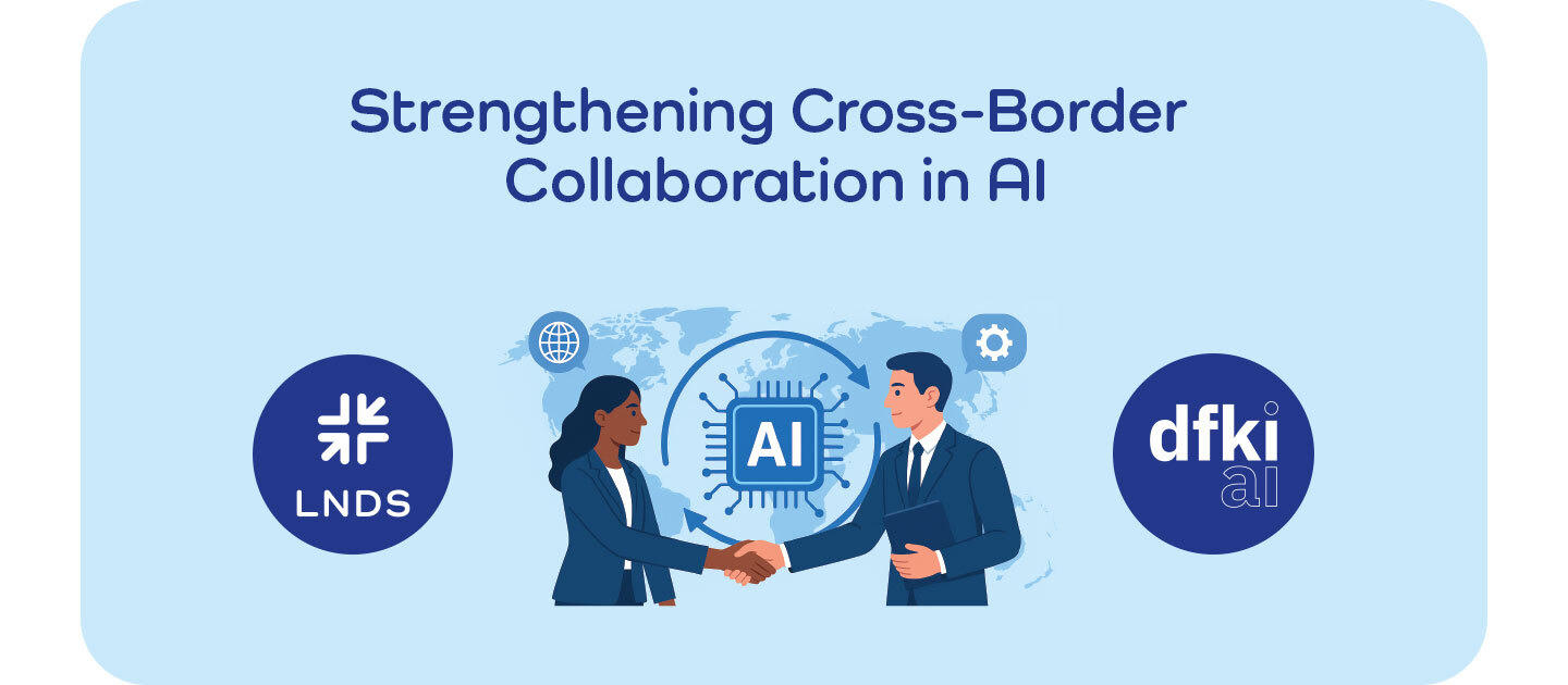 LNDS and DFKI partner to advance human-centric AI across borders